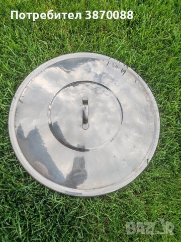 Капак за казан!, снимка 2 - Съдове за готвене - 51509299