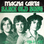Грамофонни плочи Magna Carta – Same Old Song 7" сингъл