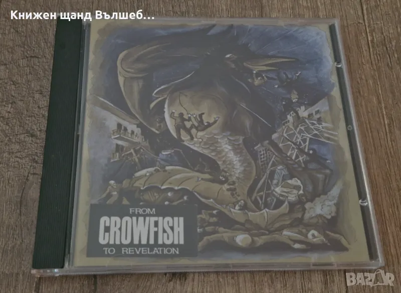 Компакт Дискове - Българска Музика: Crowfish - From Crowfish To Revelation, снимка 1