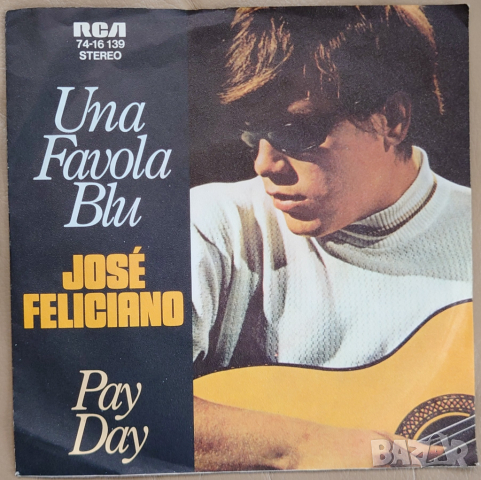 Грамофонни плочи José Feliciano – Una Favola Blu 7" сингъл