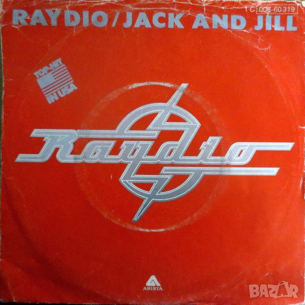 Грамофонни плочи Raydio – Jack And Jill / Get Down 7" сингъл, снимка 1