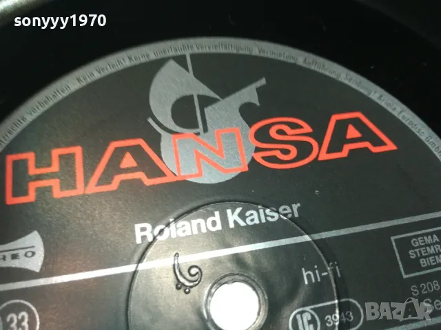 ROLAND KAISER-ПЛОЧА 1909241156, снимка 7 - Грамофонни плочи - 47289691