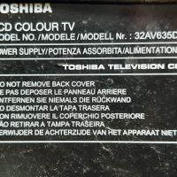 Toshiba  32AV635D на части, снимка 1 - Части и Платки - 45717415