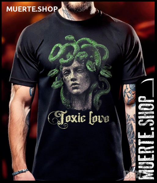 Тениска с щампа TOXIC LOVE GORGONA, снимка 1