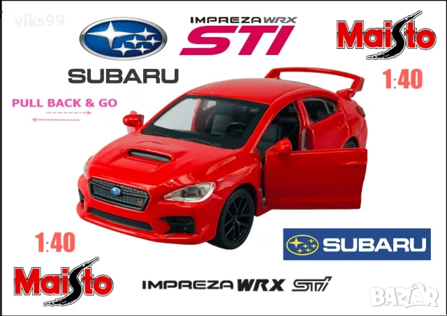 Subaru WRX STI 2017 Maisto - 1:40, снимка 1 - Колекции - 48444046