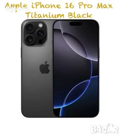 НОВ!!! Apple iPhone 16 Pro Max, 256GB, 5G, Black Titanium, снимка 2 - Apple iPhone - 48690426