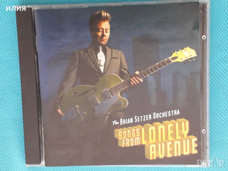 The Brian Setzer Orchestra – 2009 - Songs From Lonely Avenue(Big Band,Rockabilly,Swing), снимка 1