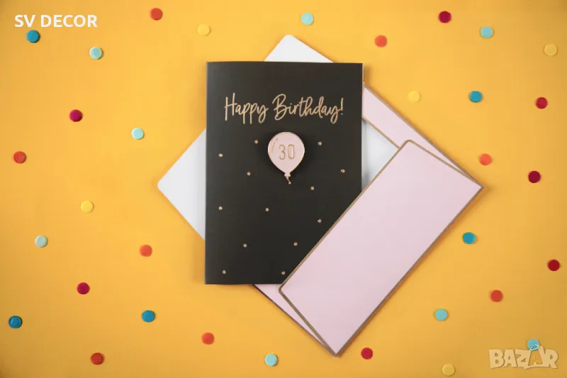 Поздравителна Картичка за 30-ти Рожден ден "Happy Birthday", снимка 1
