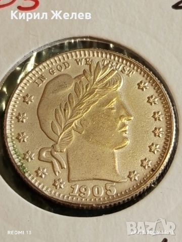 Сребърна монета 25 цента 1905г. Америка рядка за КОЛЕКЦИОНЕРИ 52344, снимка 6 - Нумизматика и бонистика - 53961292