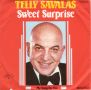 Грамофонни плочи Telly Savalas – Sweet Surprise 7" сингъл