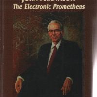 John Atanasoff - The Electronic Prometheus - Blagovest Sendov, снимка 1 - Други - 45783237