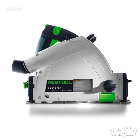 FESTOOL TS 55 REBQ-Plus.- Потъващ циркулярен трион, снимка 2 - Циркуляри - 52867550