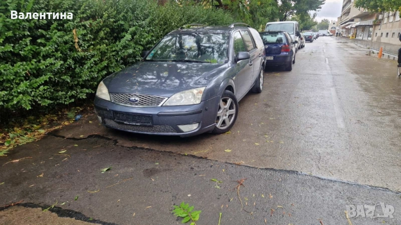 На части.Ford Mondeo MK3 2.0 TDCi 131hp.Комби, снимка 1