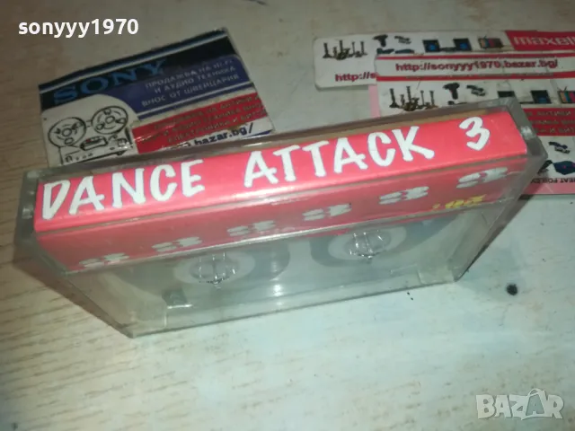 DANCE ATTACK 3-КАСЕТА 0109241149, снимка 3 - Аудио касети - 47090812