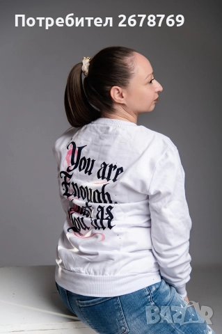 Дизайнерска блуза "You are enough, just as you are", снимка 3 - Блузи с дълъг ръкав и пуловери - 52946483