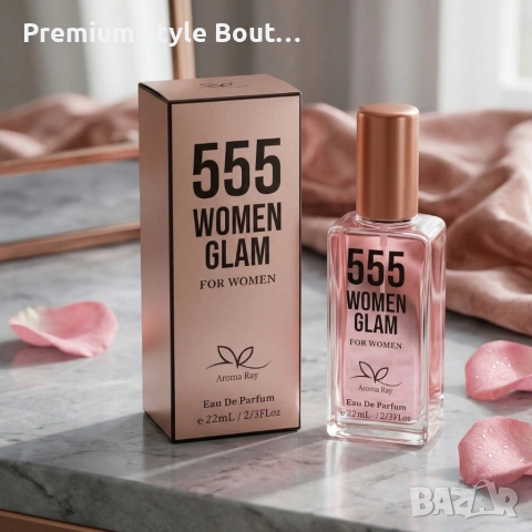 Свеж и дълготраен дамски парфюм 555 Women Glam - цитрусова енергия и мускусна дълбочина