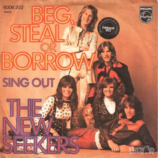 Грамофонни плочи The New Seekers – Beg, Steal Or Borrow 7" сингъл, снимка 1