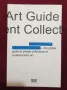 Арт справочник - световни колекции / BMW Art Guide by Independent Collectors, снимка 1