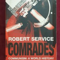 Другари - световна история на комунизма / Comrades. Communism: A World History, снимка 1 - Специализирана литература - 46214764