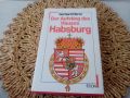Der Aufstieg des Hauses Habsburg - Възходът на империята на Хабсбургите, снимка 1