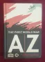 Справочник - Първата световна война / The First World War A-Z, снимка 1