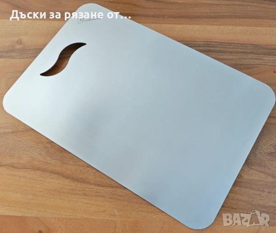Дъска за рязане от неръждаема стомана 316, снимка 8 - Аксесоари за кухня - 51437716