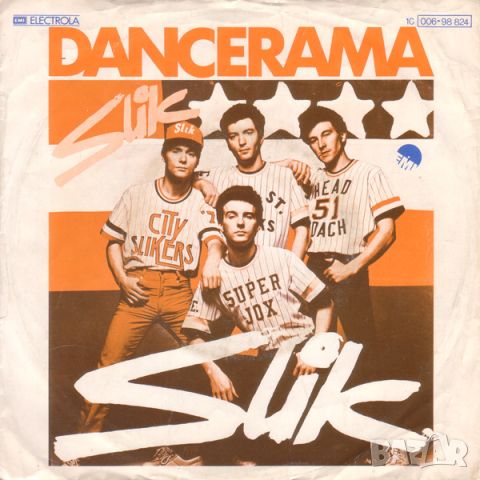 Грамофонни плочи Slik – Dancerama 7" сингъл, снимка 1 - Грамофонни плочи - 45361286