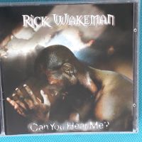 Rick Wakeman – 1996 - Can You Hear Me ?(New Age), снимка 1 - CD дискове - 45109288