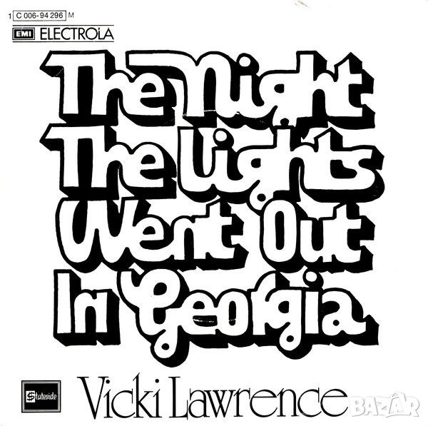 Грамофонни плочи Vicki Lawrence – The Night The Lights Went Out In Georgia 7" сингъл, снимка 1