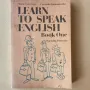 Learn to speak English - Book One, снимка 1