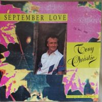 Грамофонни плочи Tony Christie – September Love 7" сингъл, снимка 1 - Грамофонни плочи - 45463902
