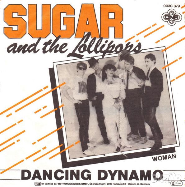 Грамофонни плочи Sugar And The Lollipops – Dancing Dynamo 7" сингъл, снимка 1