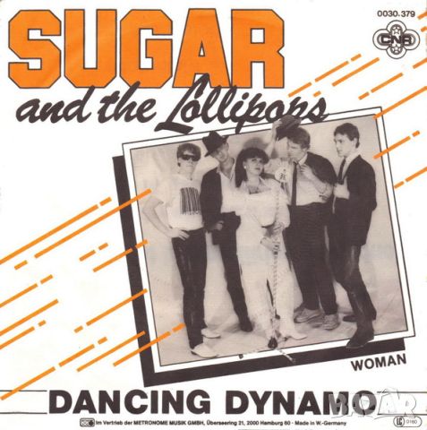 Грамофонни плочи Sugar And The Lollipops – Dancing Dynamo 7" сингъл, снимка 1 - Грамофонни плочи - 45374214