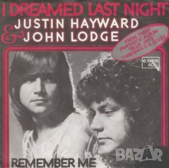 Грамофонни плочи Justin Hayward & John Lodge – I Dreamed Last Night 7" сингъл, снимка 1