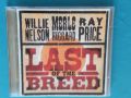 Willie Nelson / Merle Haggard / Ray Price – 2007 - Last Of The Breed(2CD)(Country), снимка 1