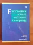 Енциклопедия по социална и културна антропология / Encyclopedia of Social and Cultural Anthropology, снимка 1