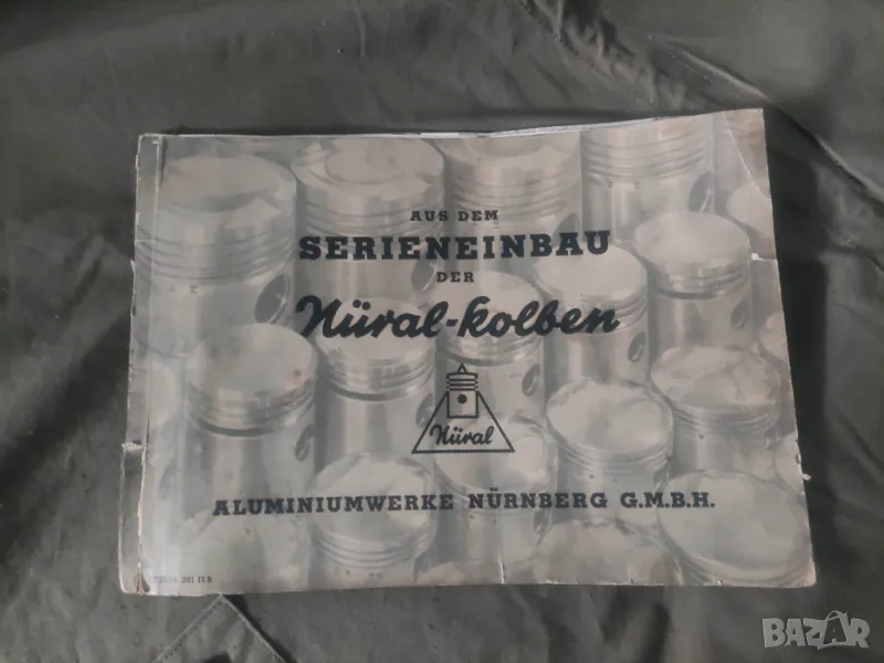 Продавам книга " Aus dem Serieneinbau der Nüral-Kolben, снимка 1