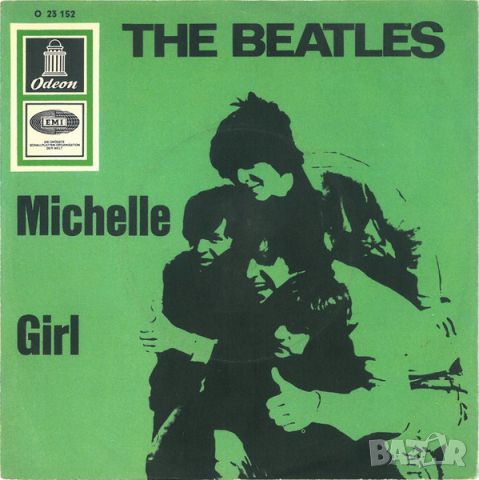 Грамофонни плочи The Beatles ‎– Michelle / Girl 7" сингъл, снимка 3 - Грамофонни плочи - 46238558