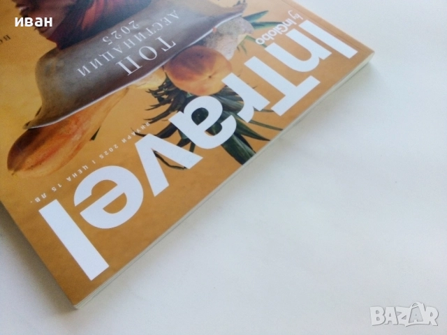 Списание " In Travel" - 2025г. - януари, снимка 7 - Списания и комикси - 52294947