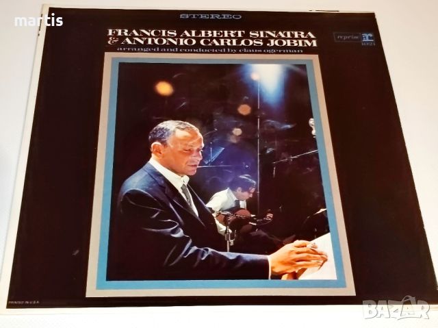 Francis Albert Sinatra & Antonio Carlos Jobim LP , снимка 1 - Грамофонни плочи - 45878180