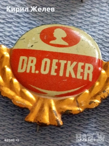 Лот значки 10 броя стари редки DR. OETKER,DINKIE,STIER за КОЛЕКЦИЯ ДЕКОРАЦИЯ 50246, снимка 5 - Колекции - 50850710