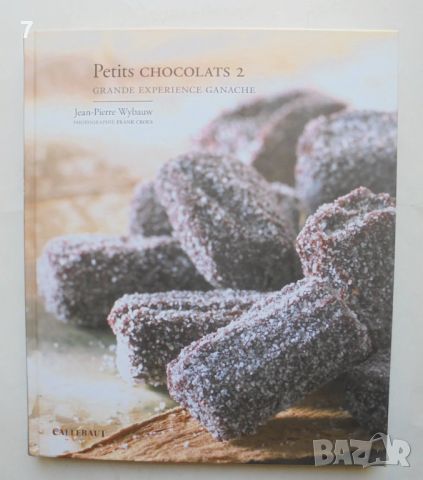 Готварска книга Petits chocolats. Partie 1-3 Jean-Pierre Wybauw 2003-2010 г., снимка 2 - Други - 46475347