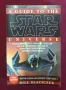 Пътеводител във вселената на Междузвездни войни / A Guide to the Star Wars Universe, снимка 1