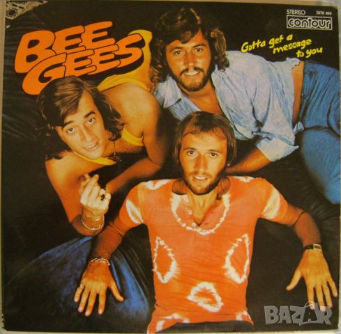 Грамофонни плочи Bee Gees – Gotta Get A Message To You, снимка 1 - Грамофонни плочи - 46776028