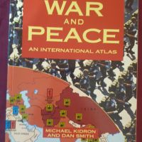 Световен атлас - война и мир по света / An International Atlas - The New State of War and Peace, снимка 1 - Енциклопедии, справочници - 45080680