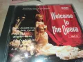 WELCOME TO THE OPERA CD-MADE IN HOLLAND 0111241605, снимка 5