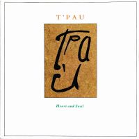 Грамофонни плочи T'Pau – Heart And Soul 7" сингъл, снимка 1 - Грамофонни плочи - 45389029