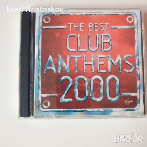 The Best Club Anthems 2000... Ever! cd, снимка 1 - CD дискове - 45225855
