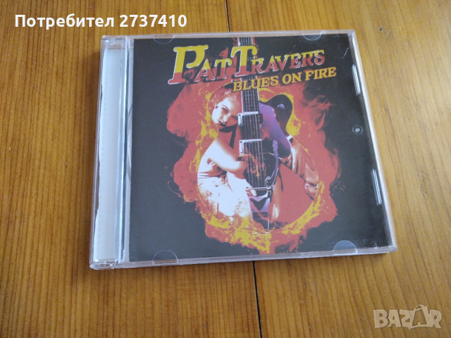 PAT TRAVERS - BLUES ON FIRE 8лв матричен диск, снимка 1 - CD дискове - 44994590