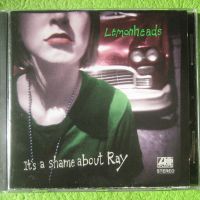 алтернатив рок Lemonheads – It's a shame about Ray CD, снимка 1 - CD дискове - 46182854